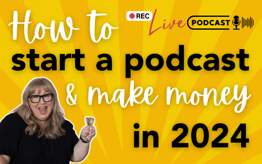 How to start a podcast and make money in 2024