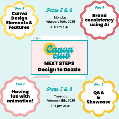 Canva club next steps design to dazzle